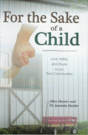 For the Sake of a Child Allen Hoover & Dr. Jeanette Harder